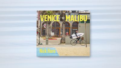 Venice to Malibu by Nick Haro - Cover